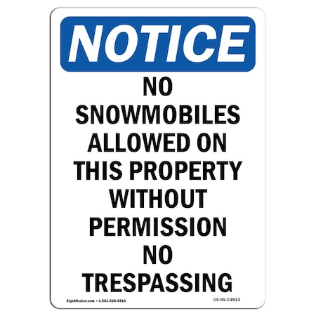 Signmission OSHA Notice, 5" Height, No Snowmobiles Allowed On This Sign, 5" X 3.5", Portrait OS-NS-D-35-V-14814